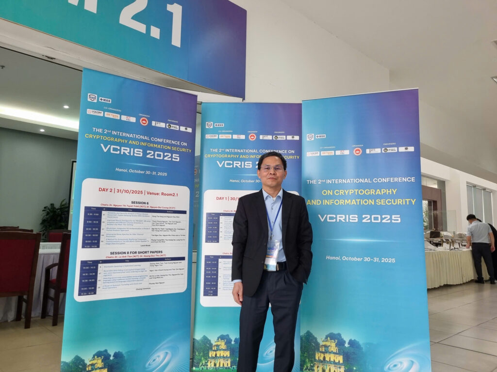 Khoa An toàn thông tin PTIT tại Hội thảo Quốc tế VCRIS 2025