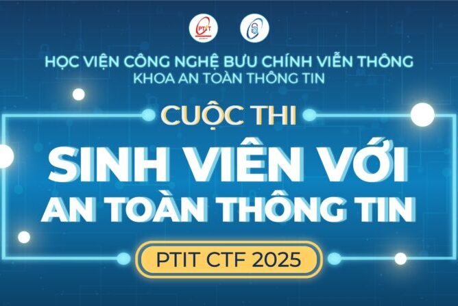 CÔNG BỐ KẾT QUẢ VÒNG LOẠI CUỘC THI PTIT CTF 2025