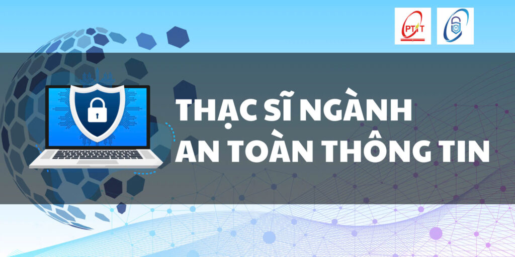 PTIT sẽ triển khai đào tạo thạc sĩ ngành An toàn thông tin từ năm 2026